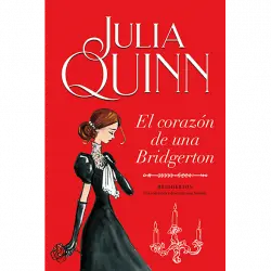 El Corazón De Una Bridgerton (Serie 6) - Julia Quinn
