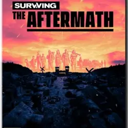 Surviving the Aftermath Day One Edition PC