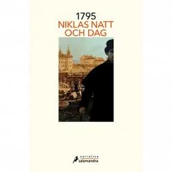 1795 (Trilogía de Estocolmo 3) - Niklas Natt Och Dag