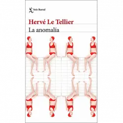 La Anomalía - Herve Le Tellier