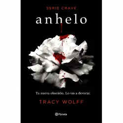 Anhelo (Serie Crave 1) - Tracy Wolff