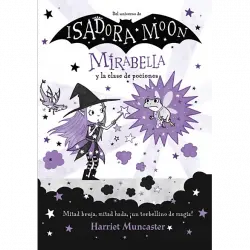Mirabella Y La Clase De Pociones (Mirabella 3) - Harriet Muncaster