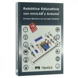 Ebotics Libro Robótica Educativa con MiniLAB y Arduino