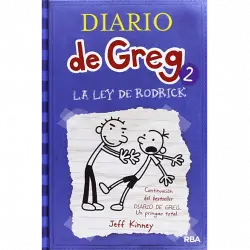 Diario De Greg 2: La Ley Rodrick - Jeff Kinney