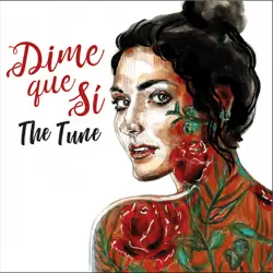 The Tune - Dime Que Si CD