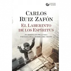 El Laberinto De Los Espíritus - Carlos Ruiz Zafón