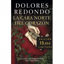 La Cara Norte Del Corazón. Edición Limitada - Dolores Redondo