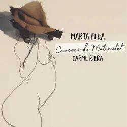 Marta Elka - Cançons De Maternitat CD