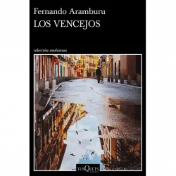 Los Vencejos - Fernando Aramburu
