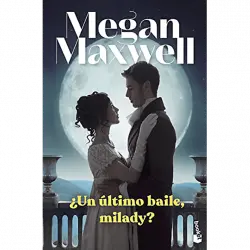 ¿Un último baile, milady? - Megan Maxwell