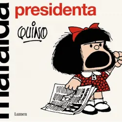 Mafalda Presidenta - Quino