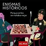 Enigmas Históricos - José Antonio Hatero