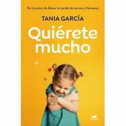 Quiérete Mucho - Tania García