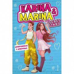 Aventureras Y Atrevidas (Secret Stars 3) - Karina & Marina