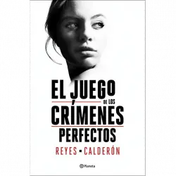 El Juego De Los Crímenes Perfectos - Calderón Reyes