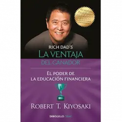 La ventaja del ganador - Robert T. Kiyosaki