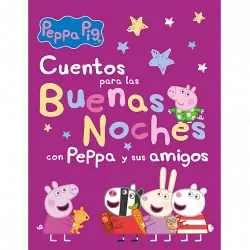 Peppa Pig: Cuentos Para Las Buenas Noches Con Y Sus Amigos - VV.AA.
