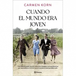 Cuando El Mundo Era Joven - Carmen Korn
