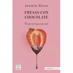 Fresas Con Chocolate - Jazmín Riera