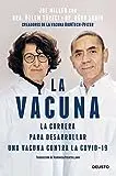La Vacuna - Özlem Türeci, Uğur Şahin y Joe Miller
