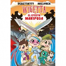 Wigetta 15. El Efecto Mariposa - Vegetta777 y Willyrex