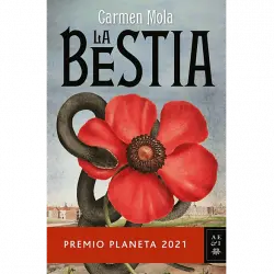 La Bestia (Premio Planeta 2021) - Carmen Mola