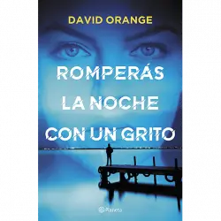 Romperás La Noche Con Un Grito - David Orange