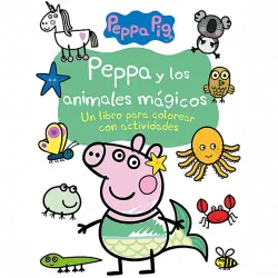 Peppa Y Los Animales Magicos (Actividades Para Colorear) - VV.AA.
