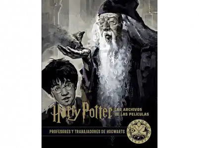 Harry Potter: Los Archivos De Las Películas 11. Profesores Y Trabajadores Hogwarts - Jody Revenson
