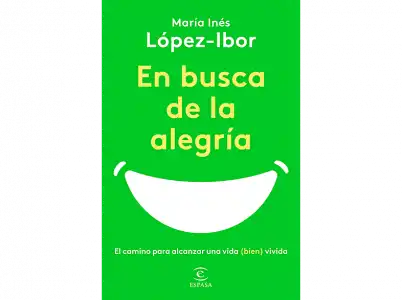 En Busca De La Alegría - María Inés López-Ibor