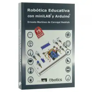 Ebotics Libro Robótica Educativa con MiniLAB y Arduino