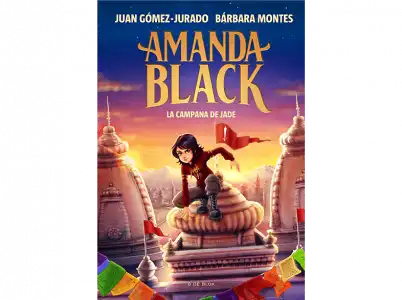 Amanda Black 4: La Campana De Jade - Juan Gómez-Jurado y Bárbara Montes