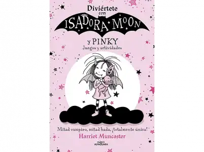 Diviértete Con Isadora y Pinky: Juegos Y Actividades (Isadora Moon) - Harriet Muncaster