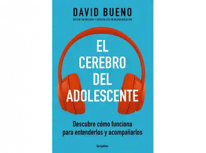 El Cerebro Del Adolescente - David Bueno