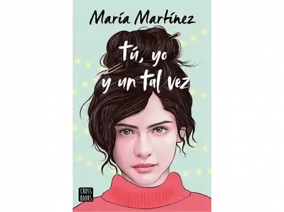 Tú, Yo Y Un Tal Vez - María Martínez