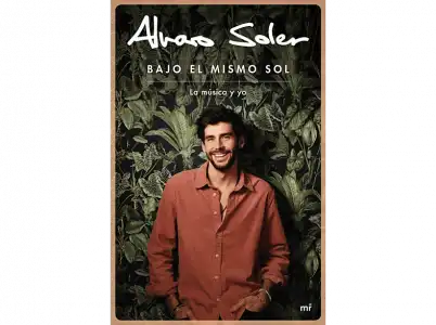 Bajo El Mismo Sol: La Música Y Yo - Álvaro Soler