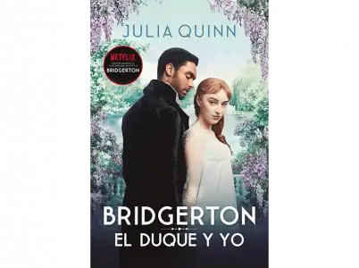 El Duque Y Yo (Serie Bridgerton 1) - Julia Quinn